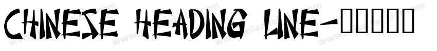 Chinese heading line字体转换